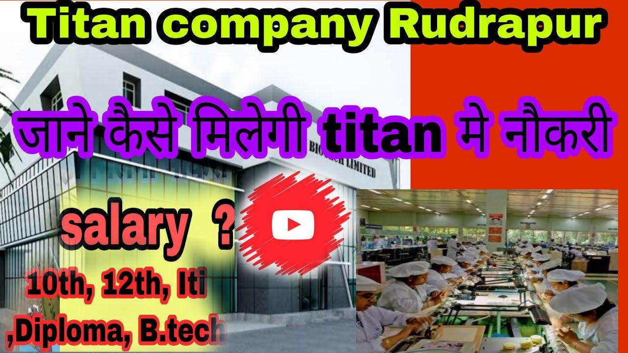 titan company rudrapur job vacancy 2025